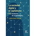 thumbnail image 1 of La sociedad digital y el capitalismo 4.0, de Sotelo Valenci, 1 of 2