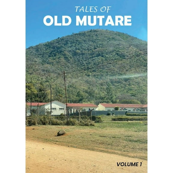 Tales of Old Mutare, (Paperback)