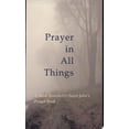 thumbnail image 1 of Pre-Owned Prayer in All Things: A Saint Benedict's, Saint John's Prayer Book (Paperback) 0814629814 9780814629819, 1 of 1
