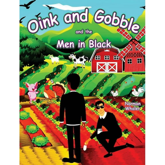 Series Book Oink and Gobble and the Men in Black, Book 2, (Hardcover)