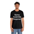 thumbnail image 4 of Funny Amputee T-Shirt “Some assebly required V1” Humor Crew Neck T-Shirt, 4 of 4