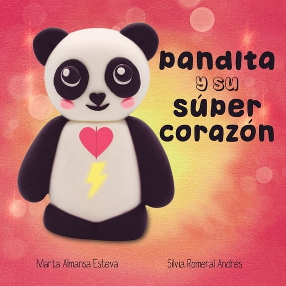 Pandita y su super corazon, (Paperback)