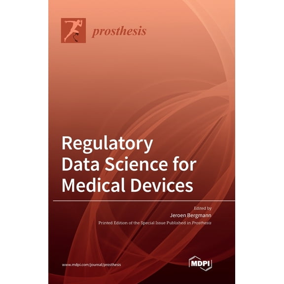 Regulatory Data Science for Medical Devices, (Hardcover)