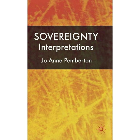 Sovereignty: Interpretations, (Hardcover)