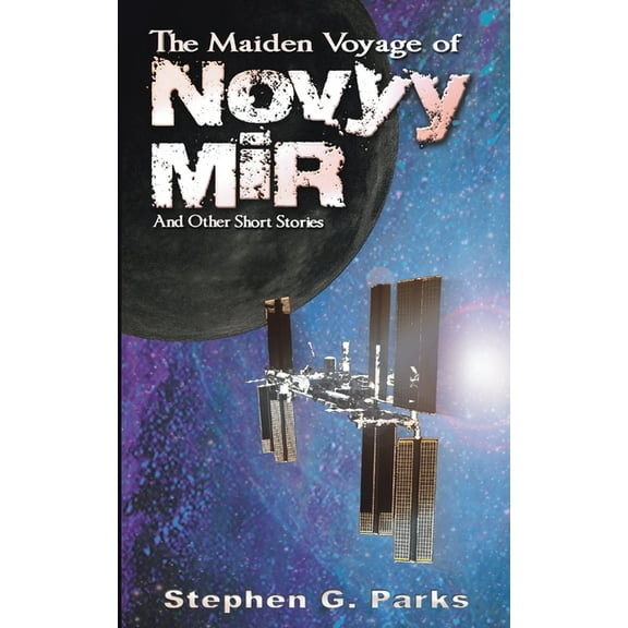 The Maiden Voyage of Novyy Mir and other short stories, (Paperback)