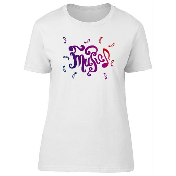 Word Music And Musical Notes T-Shirt Women -Image by Shutterstock, Female Medium