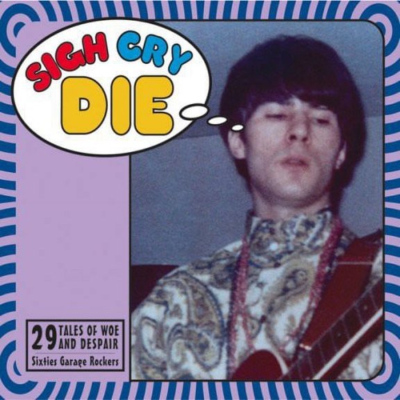 Various Artists - Sigh Cry Die - Music & Performance - CD