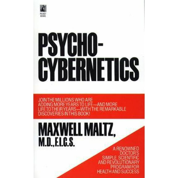 Pre-Owned Psycho-Cybernetics, A New Way to Get More Living Out of Life (Unknown) 0671700758 9780671700751