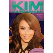 Kim Kardashian : Reality TV Star