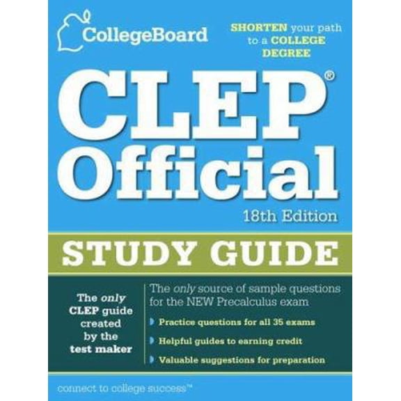 Pre-Owned CLEP Official Study Guide: 18th Edition (Paperback) 0874477719 9780874477719