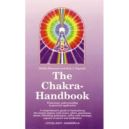 From Basic Understanding to Practical Application: The Chakra Handbook (Paperback)