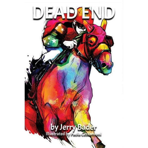 Dead End: There Are No Good Guys, (Paperback)