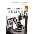 thumbnail image 2 of Pre-Owned Summer Snow: Reflections from a Black Daughter of the South (Paperback) 0807072559 9780807072554, 2 of 2
