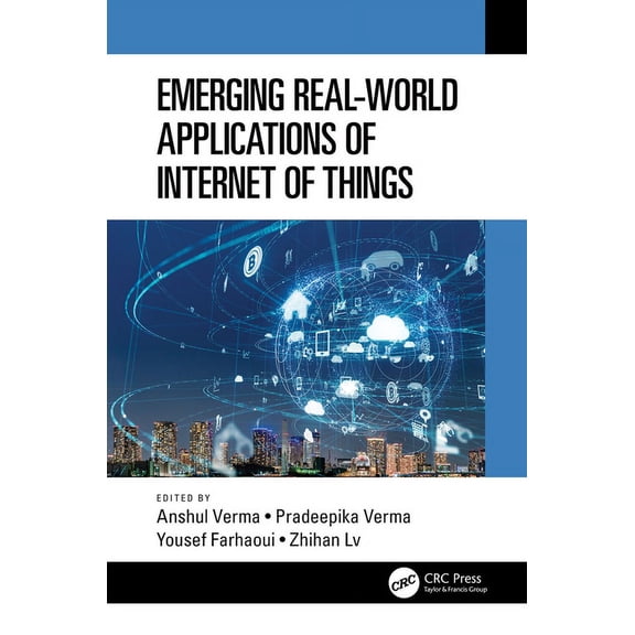 Emerging Real-World Applications of Internet of Things, (Hardcover)