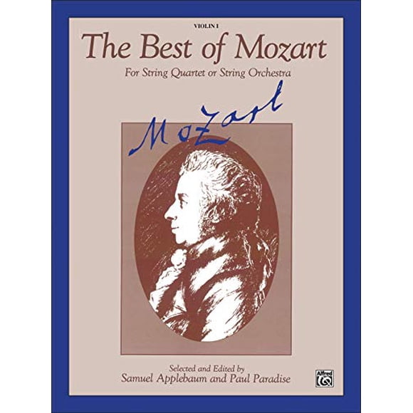Le Meilleur de Mozart (pour Quartet à Cordes Ou Orchestre à Cordes): 1er Violon