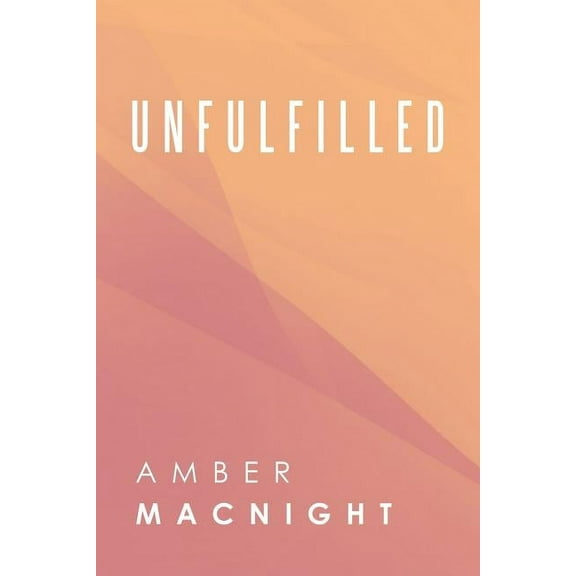 Unfulfilled