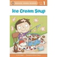 thumbnail image 1 of Pre-Owned Ice Cream Soup (Penguin Young Readers, Level 1), 9780448462653, 0448462656, Paperback,, 1 of 1