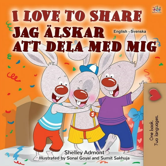 English Swedish Bilingual Collection I Love to Share (English Swedish Bilingual Book for Kids), (Paperback)