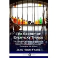thumbnail image 1 of The Secret of Everyday Things: The Children's Classic of Scientific Learning - Cloth, Soaps, Metals, Foods, Garden Insects and the Physics of the World, 1 of 1