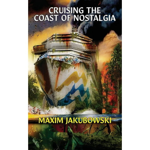 Cruising The Coast of Nostalgia, (Paperback)