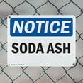 thumbnail image 5 of (2 Pack) Soda Ash OSHA Notice Sign 10 Inch X 7 Inch Indoor / Outdoor Rust-Free Aluminum Metal Signs for Workplace, Workshop, and Construction Site, Made in the USA, 5 of 8