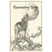 Ruminating Years (Paperback)