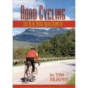 Road Cycling: The Blue Ridge High Country [Paperback - Used]