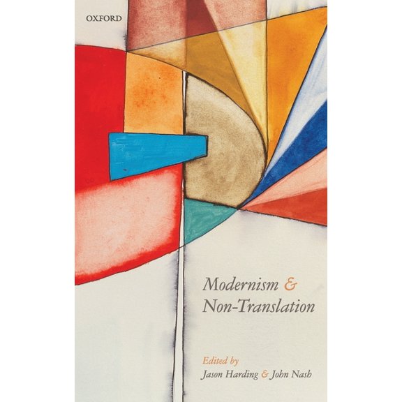 Modernism and Non-Translation, (Hardcover)