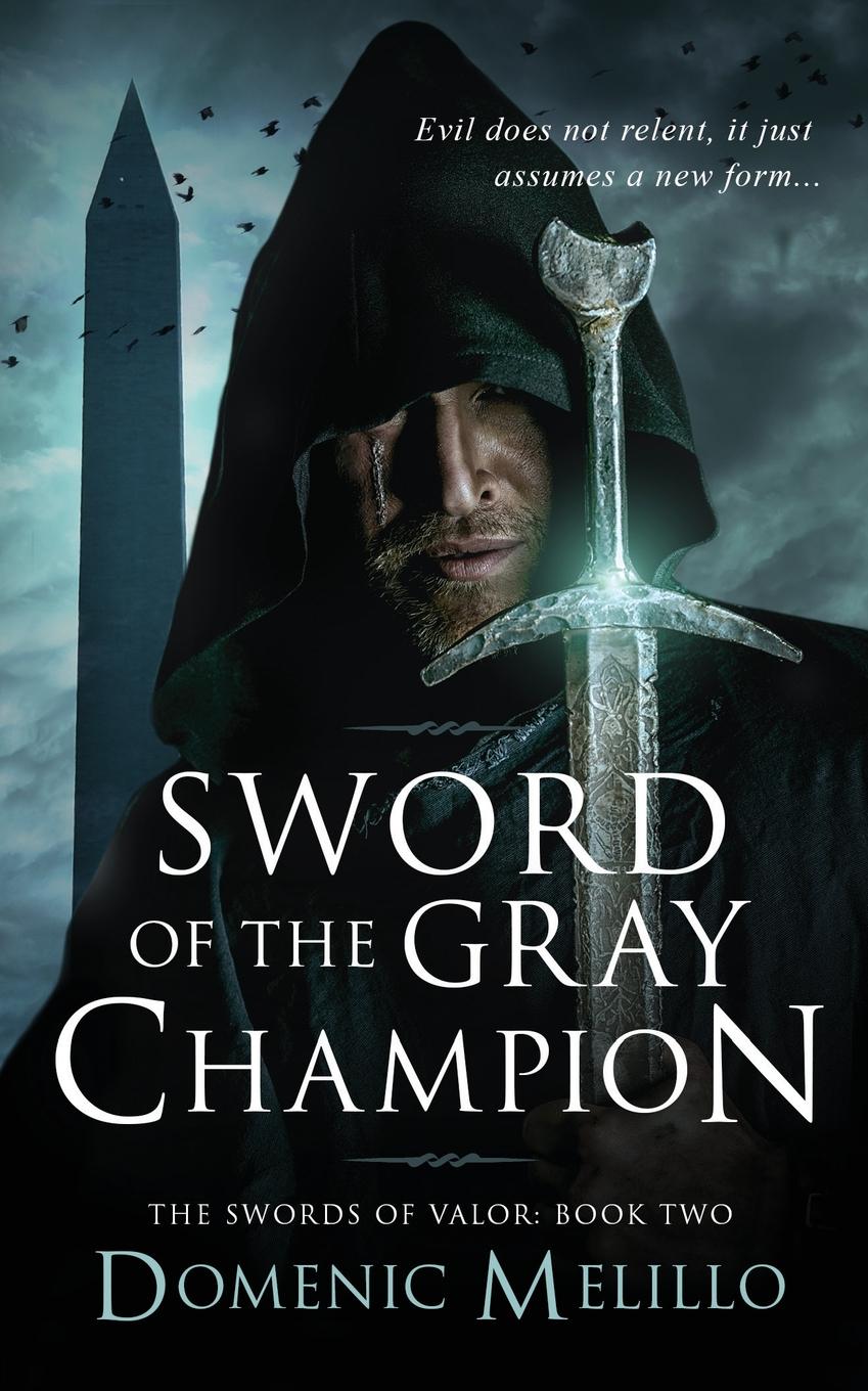 The Swords of Valor, Book 2 Sword of the Gray Champion (Paperback
