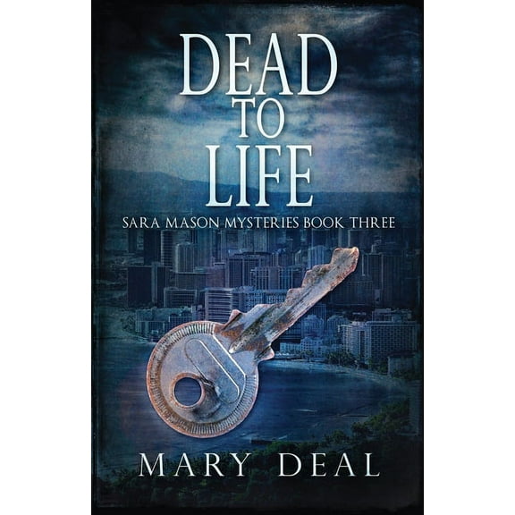 Sara Mason Mysteries Dead To Life, Book 3, (Paperback)