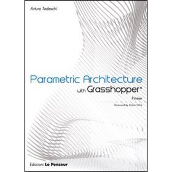 Pre-Owned Parametric architecture with Grasshopper, 9788895315102, 8895315103, Paperback,