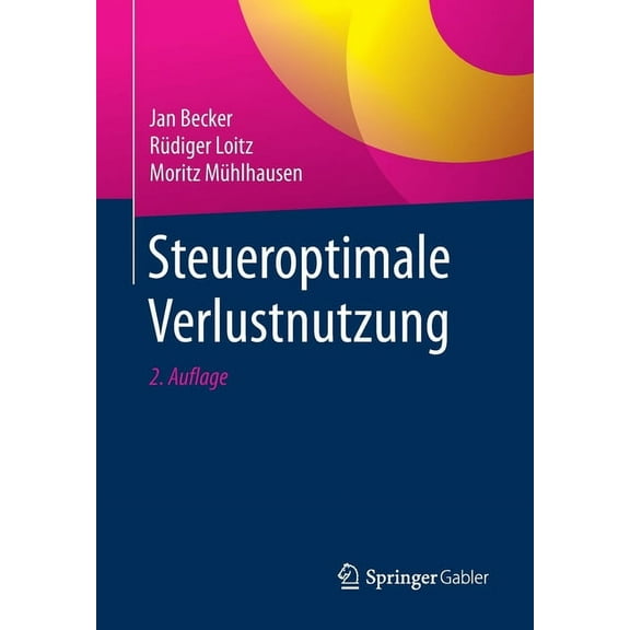 Steueroptimale Verlustnutzung, (Paperback)