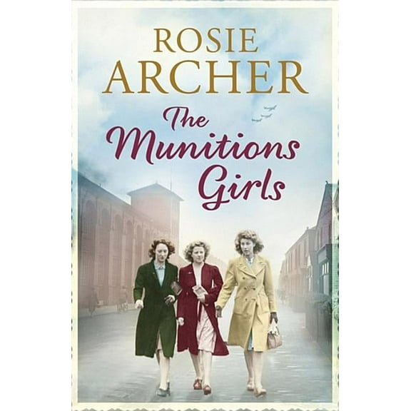 The Munitions Girls, (Paperback)