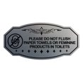 thumbnail image 5 of Victorian Please Do Not Flush Paper Towels or Feminine Products in Toilets (Pad) Sign (Brushed Silver) - Small, 5 of 5