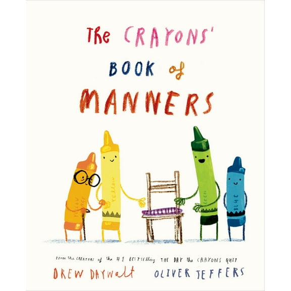 The Crayons Celebrate The Crayons' Book of Manners, (Hardcover)