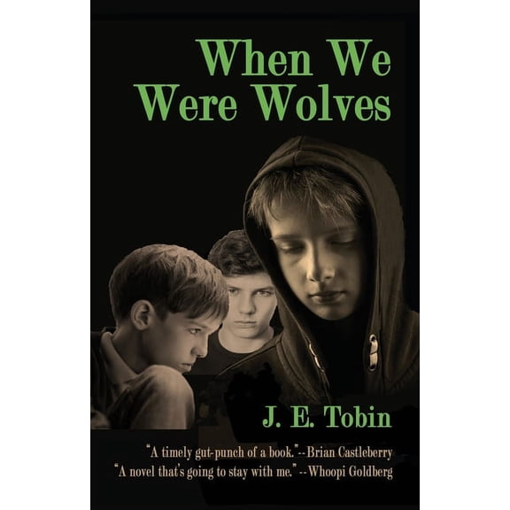 When We Were Wolves, (Paperback)
