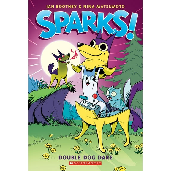 Pre-Owned Sparks! Double Dog Dare: A Graphic Novel (Sparks! #2): Volume 2 (Paperback) 1338339907 9781338339901