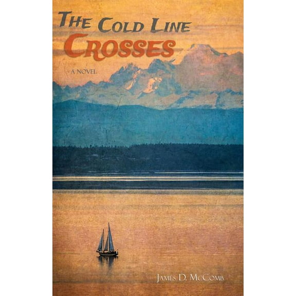 The Cold Line Crosses (Paperback)