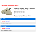 thumbnail image 2 of Door Lock Actuator Motor - Compatible with 1998 - 2004 Nissan Frontier 1999 2000 2001 2002 2003, 2 of 2