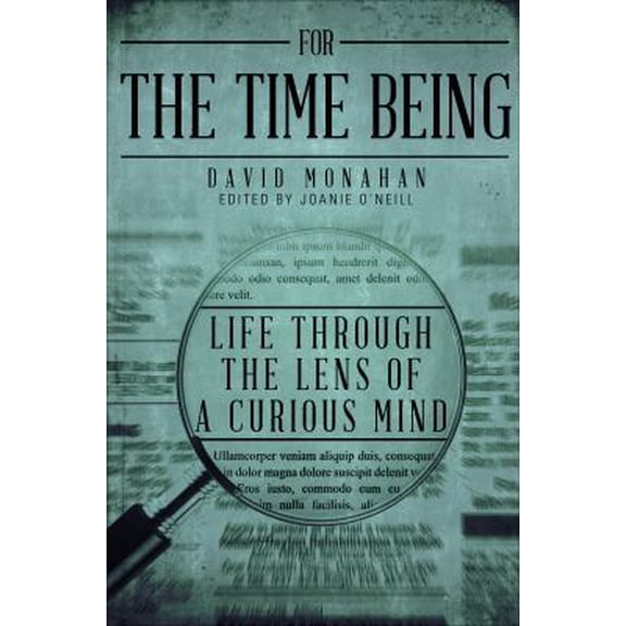 Pre-Owned For the Time Being : Life Through the Lens of a Curious Mind