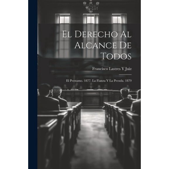El Derecho Al Alcance De Todos (Paperback)