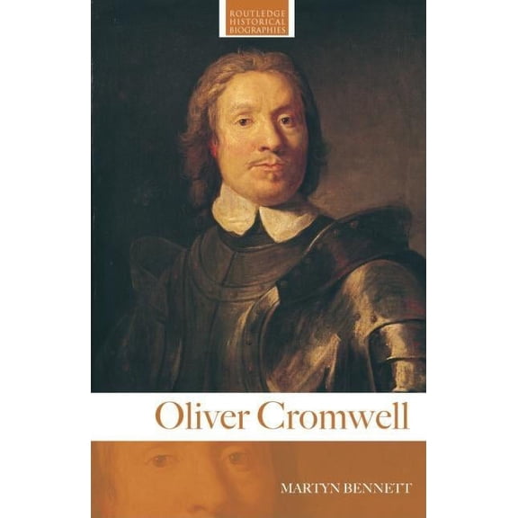 Routledge Historical Biographies Oliver Cromwell, (Paperback)