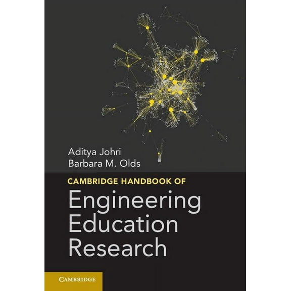 Cambridge Handbook of Engineering Education Research, (Hardcover)