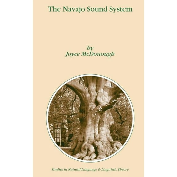Studies in Natural Language and Linguist The Navajo Sound System, Book 55, (Hardcover)