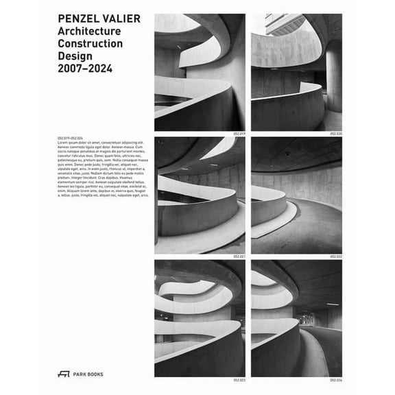 Penzel Valier: Architecture, Construction, Design 2007-2024, (Hardcover)