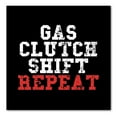 thumbnail image 1 of DistinctInk Custom Bumper Sticker - 4" x 4" Decorative Decal - Black Background - Gas Clutch Shift Repeat, 1 of 2