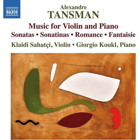 Tansman / Sahatci / Koukl - Works for Violin & Piano - Music & Performance - CD