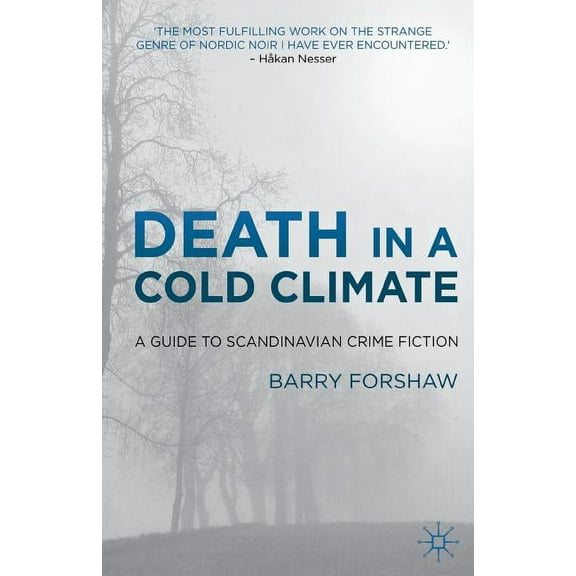Crime Files Death in a Cold Climate: A Guide to Scandinavian Crime Fiction, (Paperback)