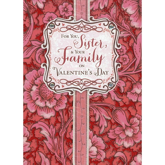 Designer Greetings Glitter Bordered 3D Die Cut Banner Over Vertical Pink and White Ribbon and Pink Flowers Hand Decorated Valentine's Day Card for Sister and Family