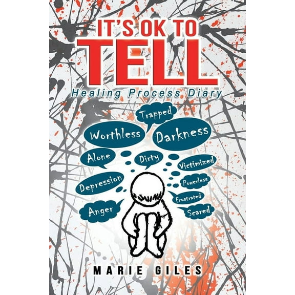 It's Ok to Tell: Healing Process Diary, (Paperback)